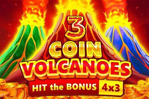 3 Coin Volcanoes - 3 Oaks