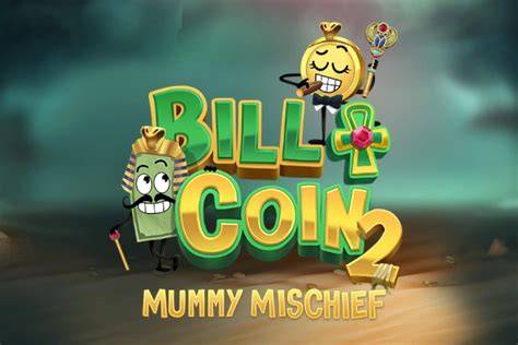 Bill &amp; Coin - Relax Gaming