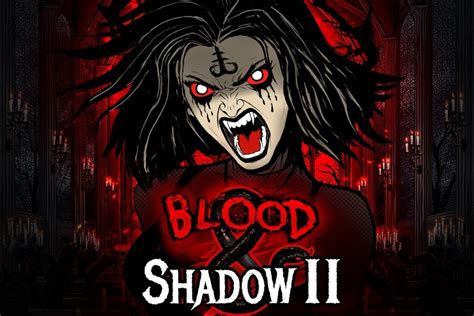 Blood and Shadow - Nolimit City