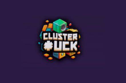 Cluster*uck - True Lab