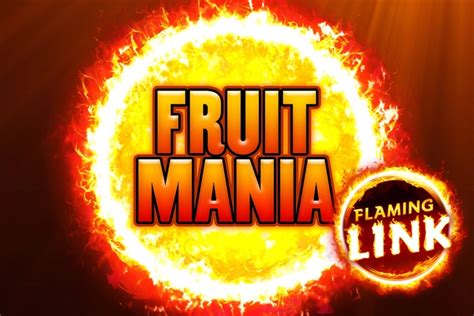 Fruit Mania Flaming Link - Gamomat