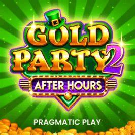 Gold Party 2 After Hours - Pragmatic Play