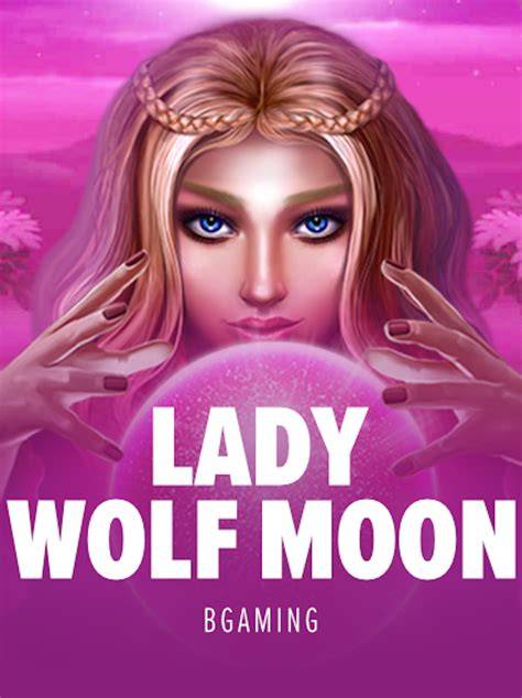 Lady Wolf Moon - BGaming