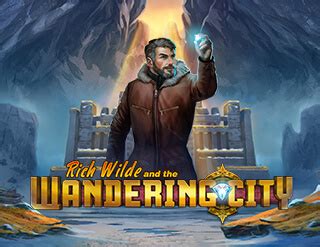 Rich Wilde and the Wandering City - Play'n GO