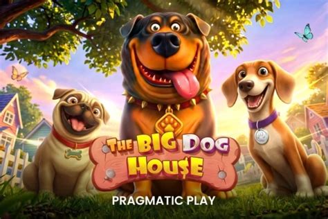 The Big Dog House - Pragmatic Play