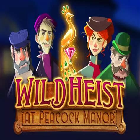 Wild Heist at Peacock Manor - Thunderkick