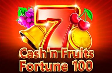 Cash'n Fruits Fortune 100