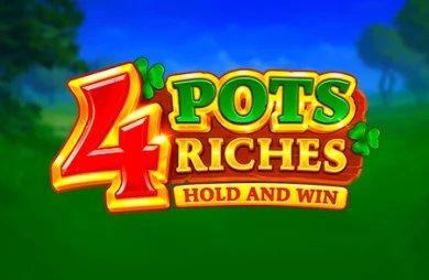 4 Pots Riches Hold And Win